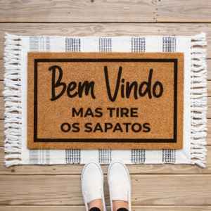 Tapete de Entrada “BEM VINDO... MAS LIMPE OS PÉS”