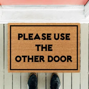 Tapete de Entrada “Please Use The Door”