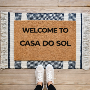 Tapete de Entrada “WELCOME TO CASA DO SOL”